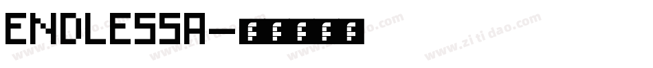 ENDLESSA字体转换