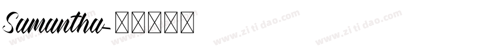 Samantha字体转换