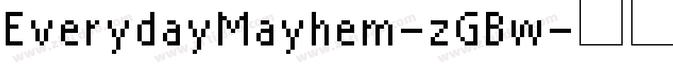 EverydayMayhem-zGBw字体转换