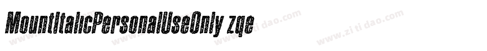 MountItalicPersonalUseOnly-zqel字体转换