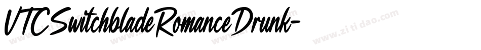 VTCSwitchbladeRomanceDrunk字体转换