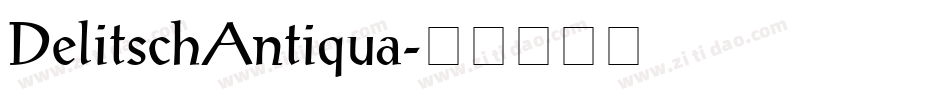 DelitschAntiqua字体转换