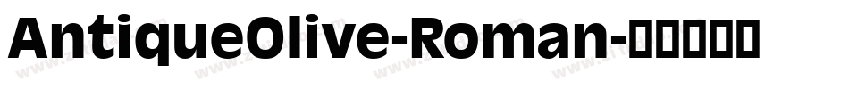 AntiqueOlive-Roman字体转换