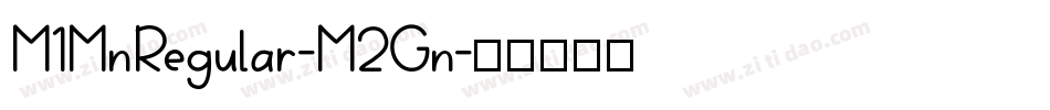 M1MnRegular-M2Gn字体转换
