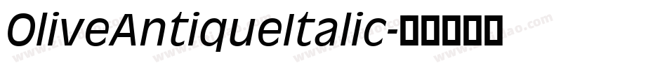OliveAntiqueItalic字体转换