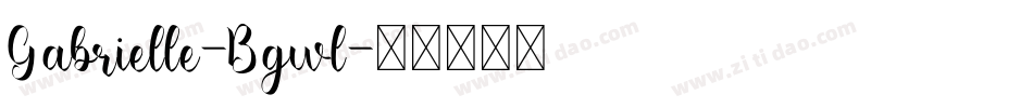 Gabrielle-Bgwl字体转换