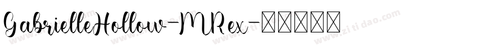 GabrielleHollow-MRex字体转换