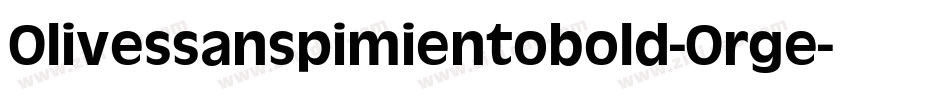 Olivessanspimientobold-Orge字体转换