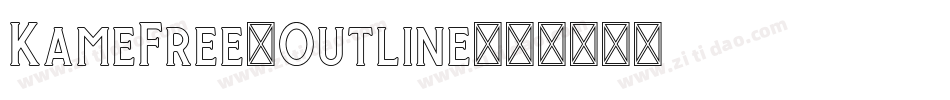 KameFree-Outline字体转换