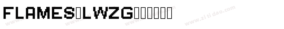 Flames-LWzG字体转换