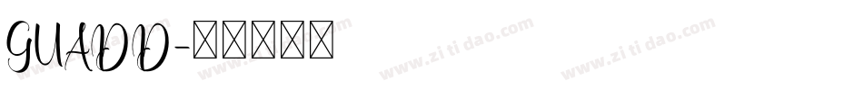GUADD字体转换