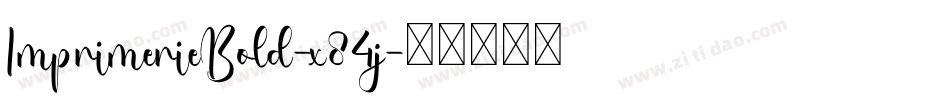 ImprimerieBold-x84j字体转换