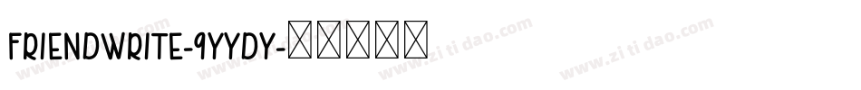 FriendWrite-9YYdy字体转换