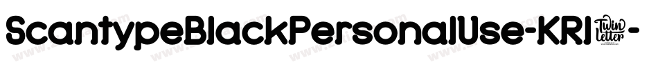 ScantypeBlackPersonalUse-KRl7字体转换