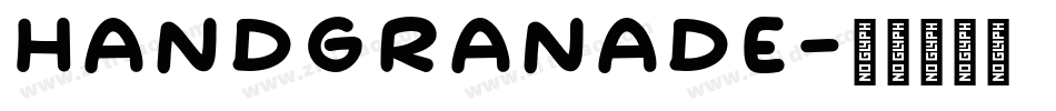Handgranade字体转换