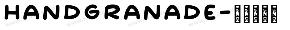 Handgranade字体转换