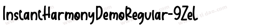 InstantHarmonyDemoRegular-9ZeL字体转换