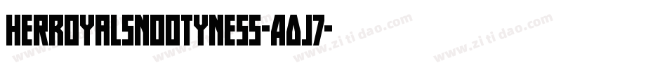 HerRoyalSnootyness-A0J7字体转换
