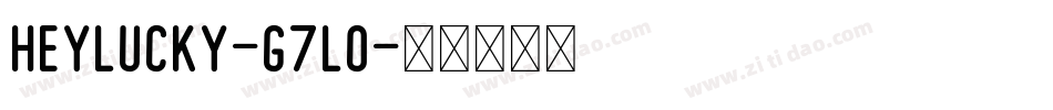 HeyLucky-G7lO字体转换