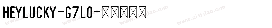 HeyLucky-G7lO字体转换
