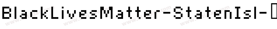 BlackLivesMatter-StatenIsl字体转换