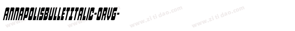 AnnapolisBulletItalic-0RvG字体转换