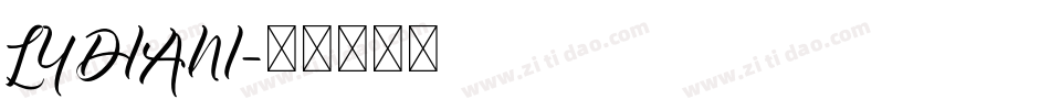 LYDIANI字体转换