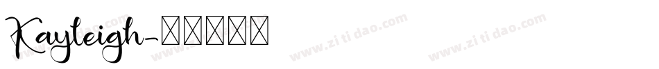 Kayleigh字体转换