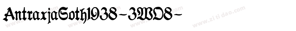 AntraxjaGoth1938-3WO8字体转换