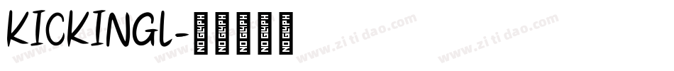 KICKINGL字体转换