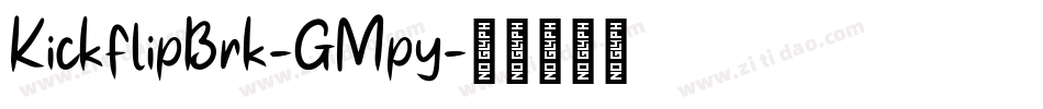 KickflipBrk-GMpy字体转换