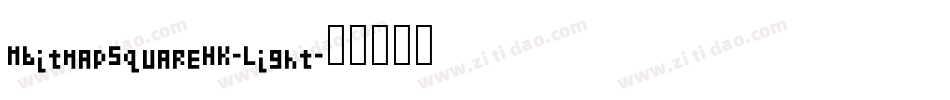 MBitmapSquareHK-Light字体转换