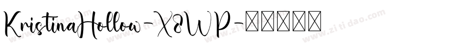 KristinaHollow-X8WP字体转换