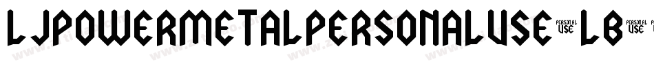 LjPowerMetalPersonalUse-LB94字体转换