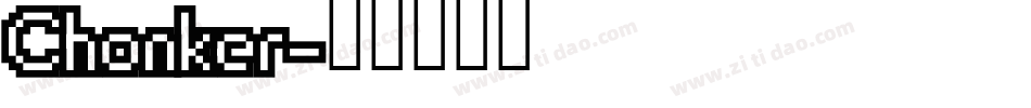 Chonker字体转换