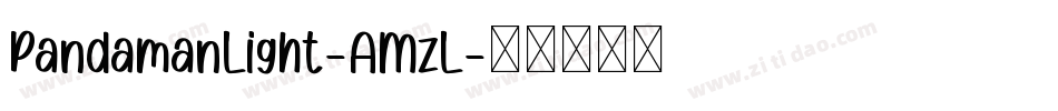 PandamanLight-AMzL字体转换