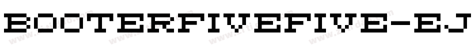 BooterFiveFive-ejl字体转换