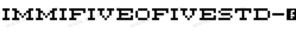 ImmiFiveOFiveStd字体转换