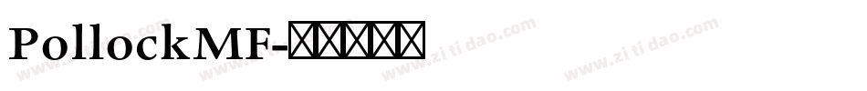 PollockMF字体转换