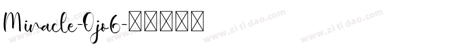 Miracle-Ojo6字体转换
