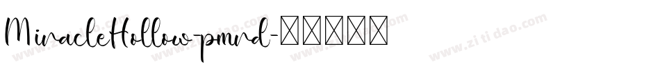MiracleHollow-pmrd字体转换