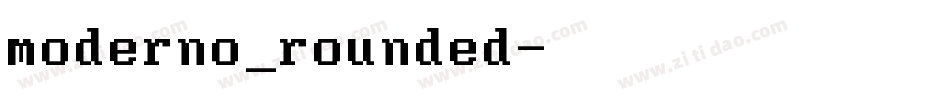 moderno_rounded字体转换