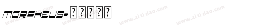 MORPHEUS字体转换