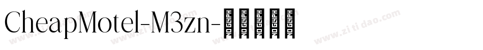 CheapMotel-M3zn字体转换