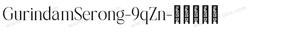 GurindamSerong-9qZn字体转换