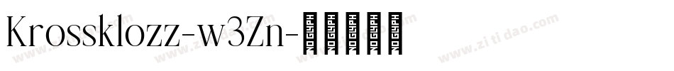 Krossklozz-w3Zn字体转换