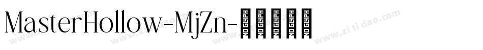 MasterHollow-MjZn字体转换