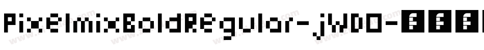 PixelmixBoldRegular-jWDO字体转换