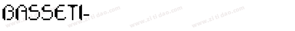 BASSETI字体转换