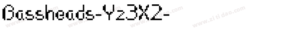 Bassheads-Yz3X2字体转换